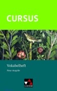 Cover-Bild zum Titel 'Cursus - Neue Ausgabe Vokabelheft' von 'Sabine Wedner-Bianzano, Michael Hotz, Wolfgang Matheus, Friedrich Maier, Rosi Ziegenhain'
