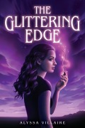 Cover-Bild zum Titel 'The Glittering Edge' von 'Alyssa Villaire'