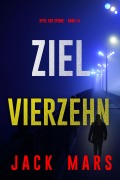 Cover-Bild zum Titel 'Ziel Vierzehn (Spiel der Spione - Band 14)' von 'Jack Mars'