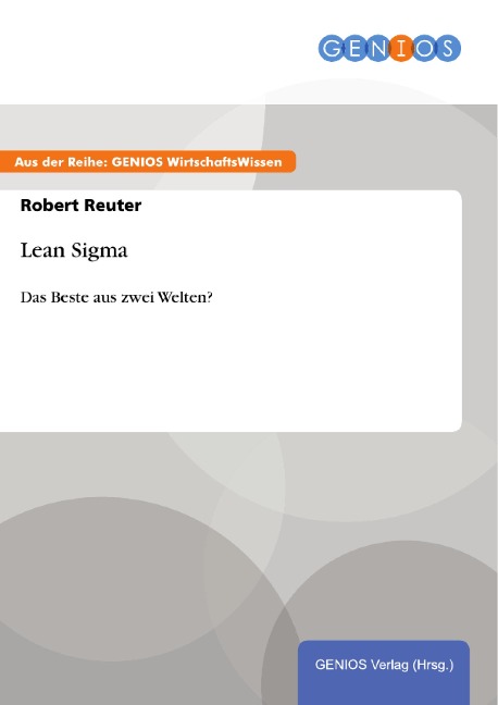 Lean Sigma - Robert Reuter