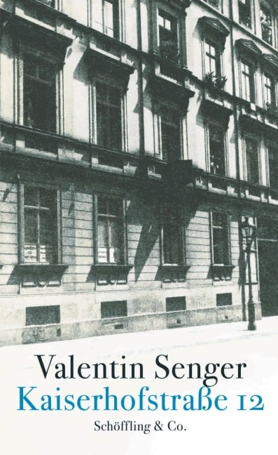Kaiserhofstraße 12 - Valentin Senger