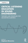 Cover-Bild zum Titel 'Critical Listening Education in Sound Engineering' von ''