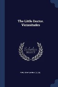 The Little Doctor. Vicissitudes - 