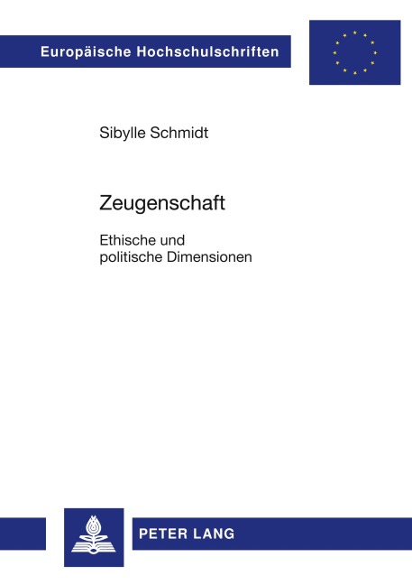 Zeugenschaft - Sibylle Schmidt