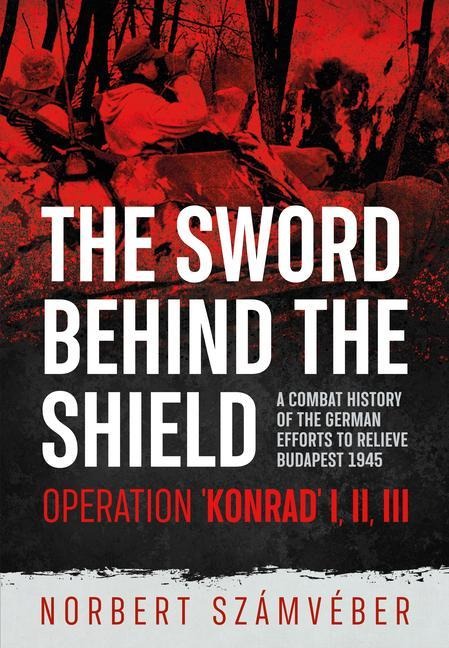 The Sword Behind the Shield - Norbert Számvéber