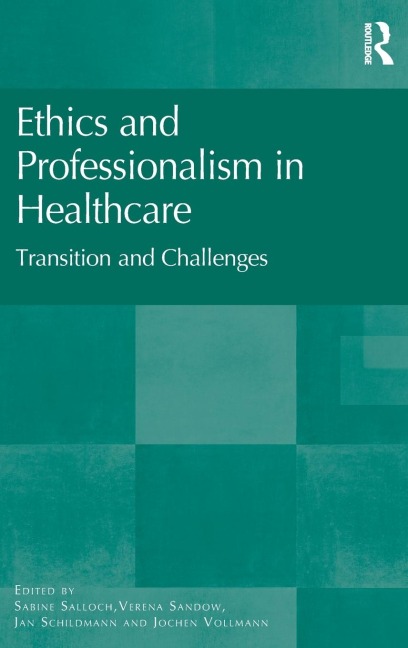 Ethics and Professionalism in Healthcare - 