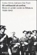Cover-Bild zum Titel 'Gli antifascisti al confino. Storie di uomini contro la dittatura 1926-1943' von 'Celso Ghini, Adriano Dal Pont'