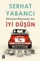Evlenmeden - Bosanmadan Önce Iyi Düsün - Serhat Yabanci