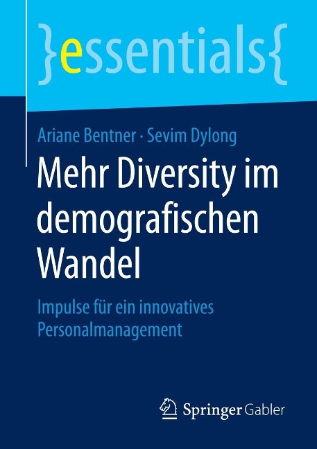 Mehr Diversity im demografischen Wandel - Ariane Bentner, Sevim Dylong