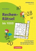 Klasse 3/4 - Rechen-Rätsel bis 1000 - Bernd Wehren