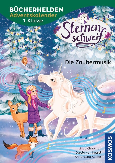Sternenschweif, Bücherhelden 1. Klasse, Adventskalender, Die Zaubermusik - Linda Chapman, Carola von Kessel