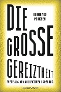 Cover-Bild zum Titel 'Die große Gereiztheit' von 'Bernhard Pörksen'