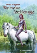 Cover-Bild zum Titel 'Die weise Schlange' von 'Petra Wagner'