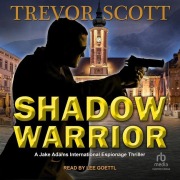 Cover-Bild zum Titel 'Shadow Warrior' von 'Trevor Scott'