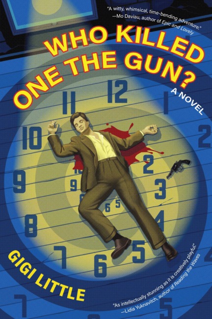 Who Killed One the Gun? - Gigi Little