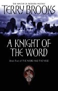 Cover-Bild zum Titel 'A Knight Of The Word' von 'Terry Brooks'