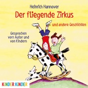 Cover-Bild zum Titel 'Der fliegende Zirkus und andere Geschichten' von 'Heinrich Hannover'