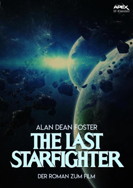 THE LAST STARFIGHTER - Alan Dean Foster