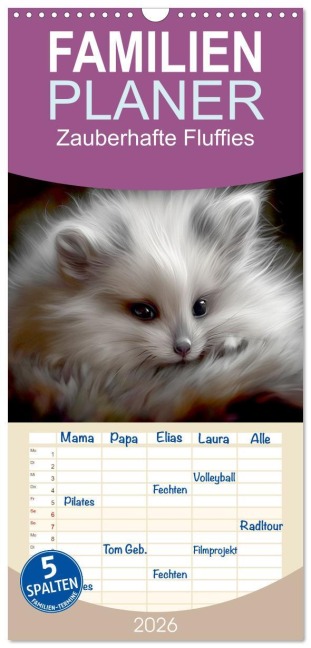 Familienplaner 2026 - Zauberhafte Fluffies mit 5 Spalten (Wandkalender, 21 x 45 cm) CALVENDO - Simone Wunderlich