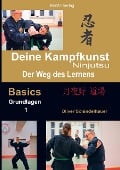 Deine Kampfkunst | Der Weg des Lernens - Oliver Schindelhauer