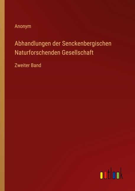 Abhandlungen der Senckenbergischen Naturforschenden Gesellschaft - Anonym