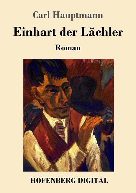 Einhart der Lächler - Carl Hauptmann