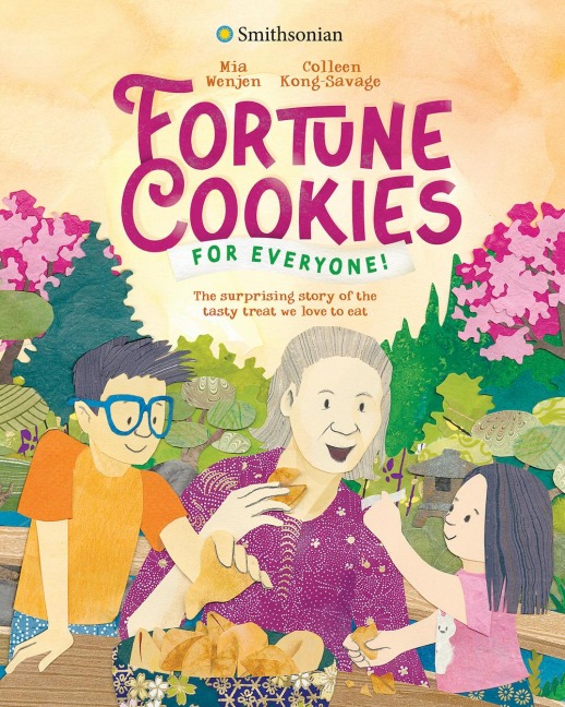 Fortune Cookies for Everyone! (Smithsonian) - Mia Wenjen