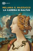 Cover-Bild zum Titel 'La camera di Baltus' von 'Melania G. Mazzucco'
