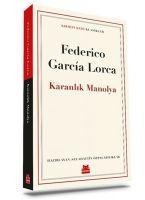 Karanlik Manolya - Federico Garcia Lorca