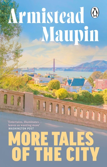 More Tales Of The City - Armistead Maupin