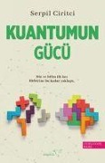 Cover-Bild zum Titel 'Kuantumun Gücü' von 'Serpil Ciritci'