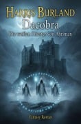Cover-Bild zum Titel 'Dacobra - Die weißen Priester von Ahriman: Fantasy Roman' von 'Harris Burland'