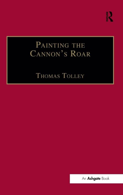 Painting the Cannon's Roar - Thomas Tolley