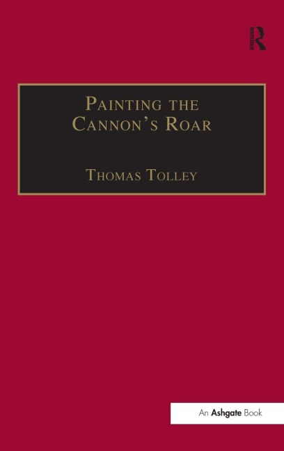 Painting the Cannon's Roar - Thomas Tolley