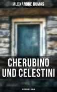 Cover-Bild zum Titel 'Cherubino und Celestini: Historischer Roman' von 'Alexandre Dumas'