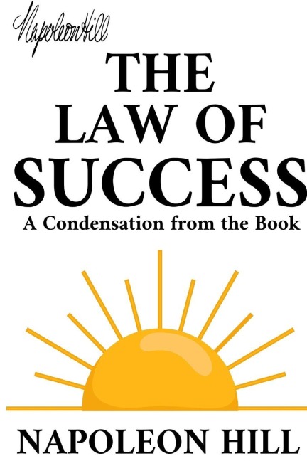 The Law of Success - Napoleon Hill