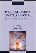 Cover-Bild zum Titel 'Pedagogia, storia, politica e società. Scritti in onore di Vincenzo Sarracino' von ''