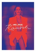 Helene Fischer: Rausch (2 CD Deluxe im Hardcover Book) - Helene Fischer