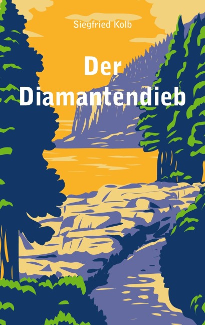 Der Diamantendieb - Siegfried Kolb