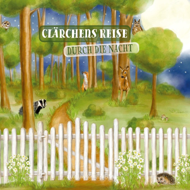 Clärchens Reise durch die Nacht - Maximilian Schmidt-Breitung