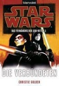 Cover-Bild zum Titel 'Star Wars. Das Verhängnis der Jedi-Ritter 5. Die Verbündeten' von 'Christie Golden'