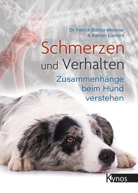 Schmerzen und Verhalten - Patrick Blättler-Monnier, Kartien Lismont