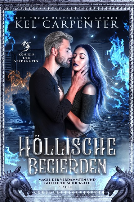 Höllische Begierden (Die Königin der Verdammten, #3) - Kel Carpenter