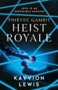 Cover-Bild zum Titel 'Heist Royale' von 'Kayvion Lewis'