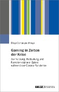 Cover-Bild zum Titel 'Gaming in Zeiten der Krise' von ''