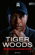 Cover-Bild zum Titel 'Tiger Woods' von 'Bob Harig'