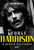 Cover-Bild zum Titel 'George Harrison' von 'Philip Norman'