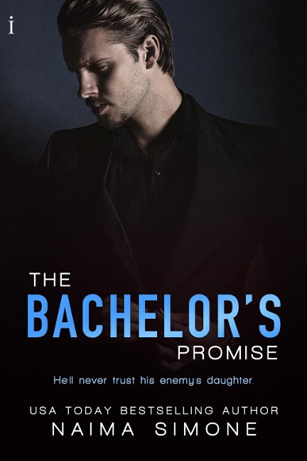 The Bachelor's Promise - Naima Simone