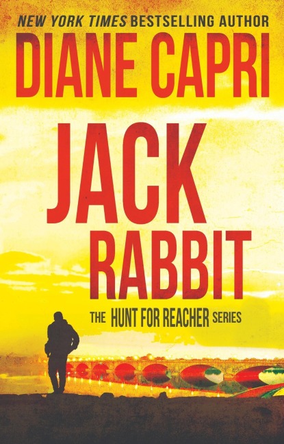 Jack Rabbit (The Hunt for Jack Reacher, #23) - Diane Capri