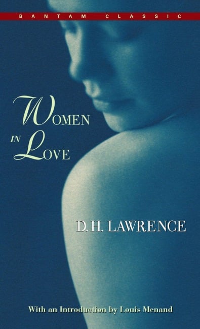 Women in Love - D H Lawrence